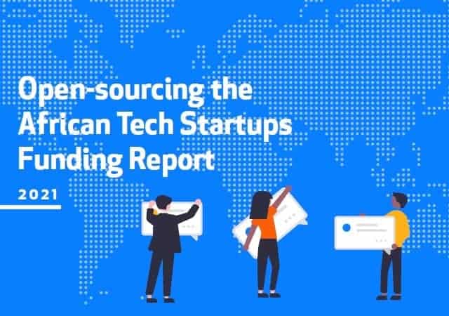 300+ African Tech Startups have Raised more than US.1 bn Combined in 2021